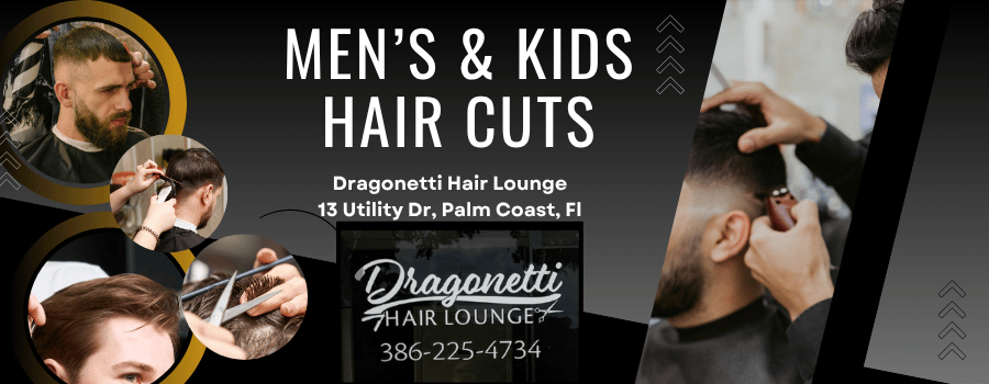 Dragonettit Hair Lounge | Mens Hair Cuts | 13 Utility Dr. Palm Coast, Florida